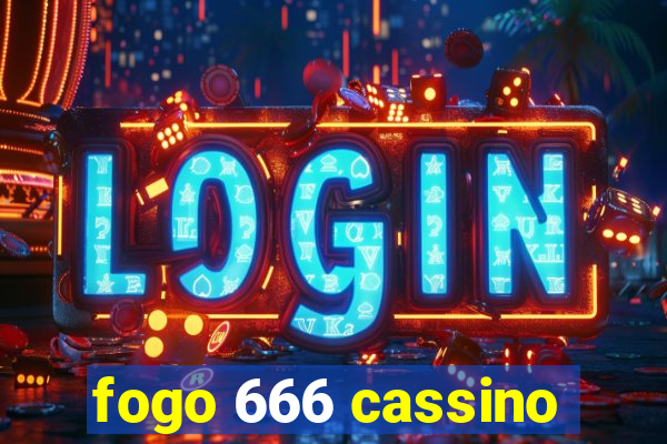 fogo 666 cassino