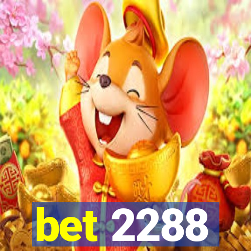 bet 2288