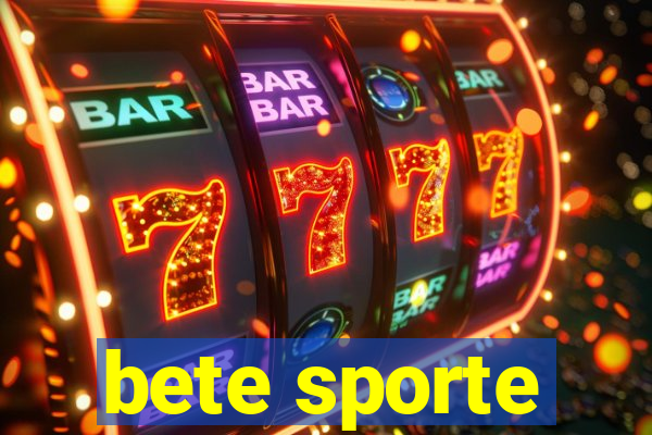 bete sporte