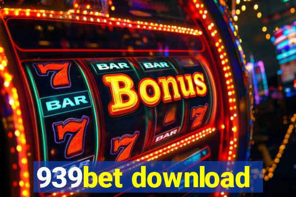 939bet download