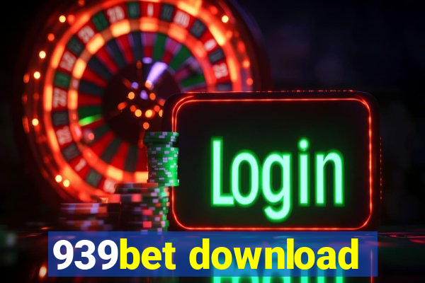 939bet download