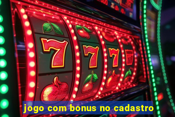 jogo com bonus no cadastro