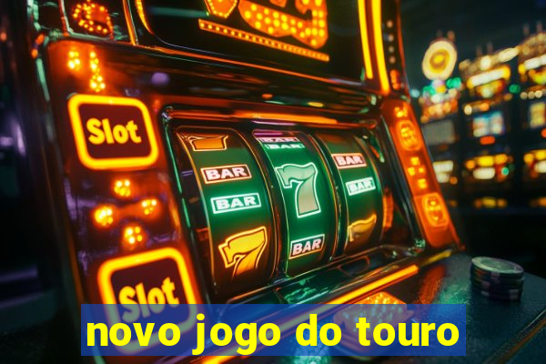 novo jogo do touro