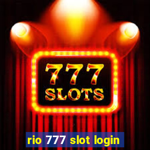 rio 777 slot login