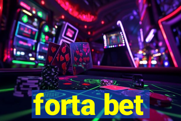 forta bet