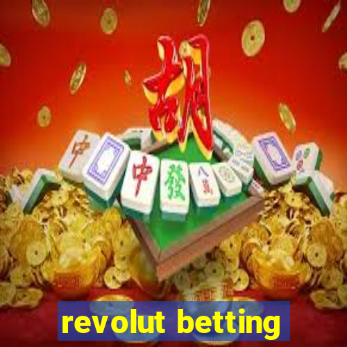 revolut betting