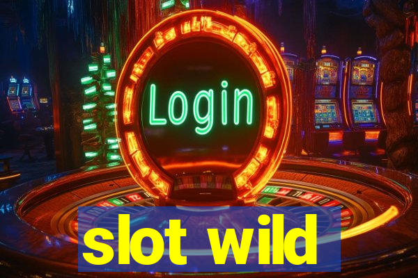 slot wild