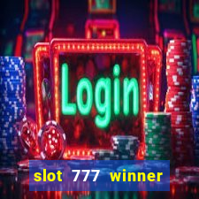 slot 777 winner paga mesmo