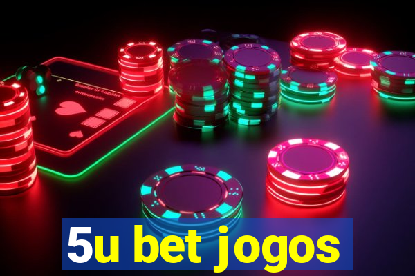 5u bet jogos