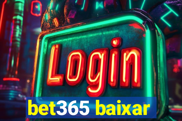 bet365 baixar