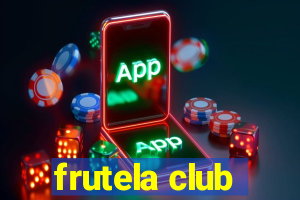 frutela club