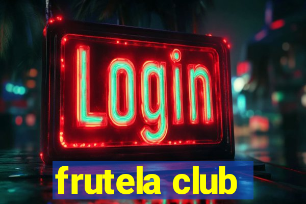 frutela club