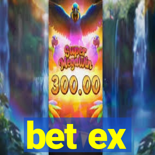 bet ex