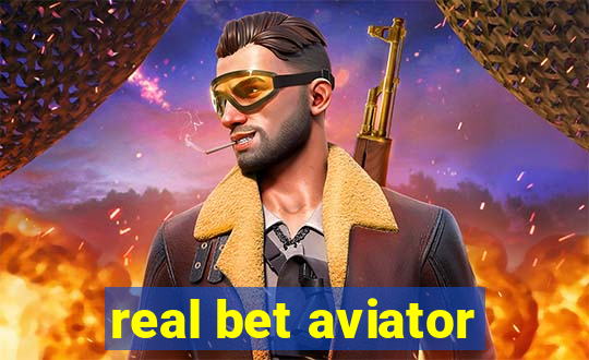 real bet aviator