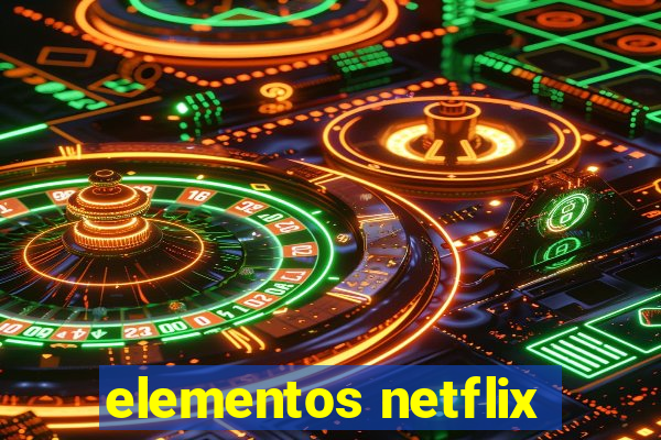 elementos netflix