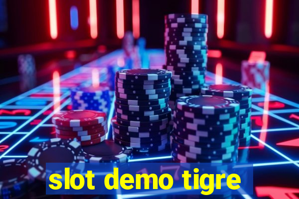 slot demo tigre