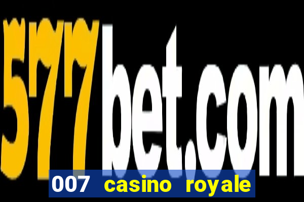 007 casino royale legendado ingles