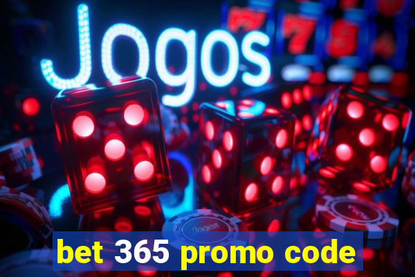 bet 365 promo code