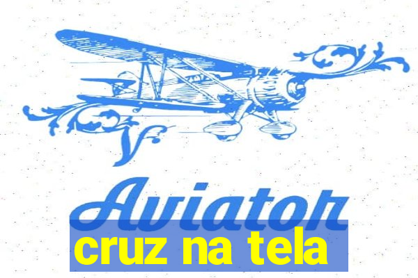 cruz na tela