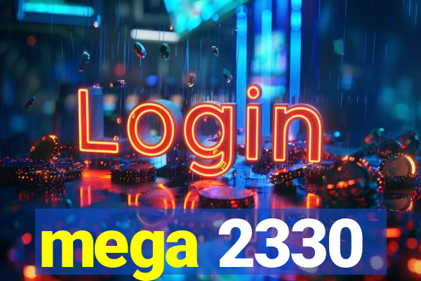 mega 2330