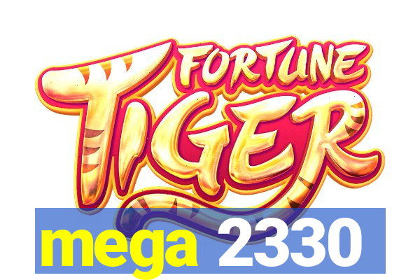 mega 2330