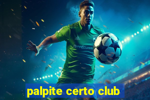 palpite certo club