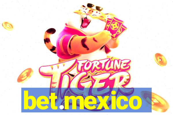 bet.mexico