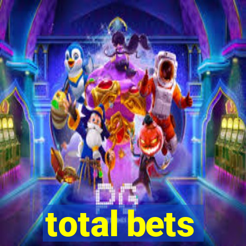 total bets