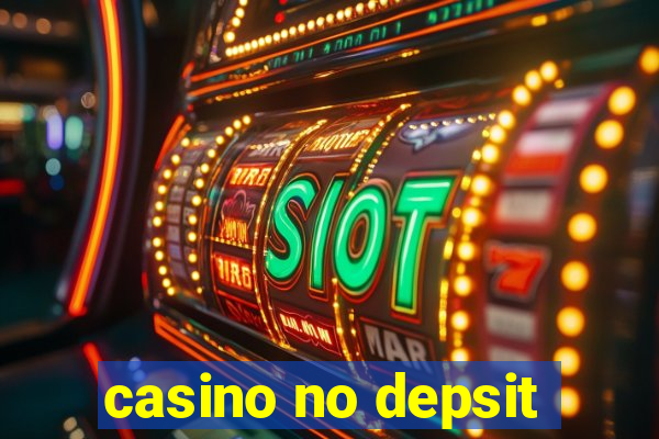 casino no depsit