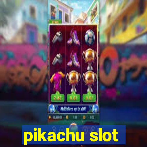 pikachu slot