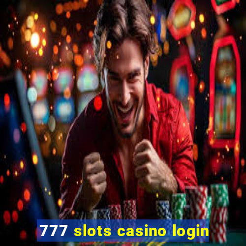 777 slots casino login