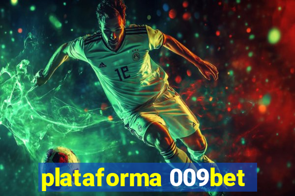 plataforma 009bet