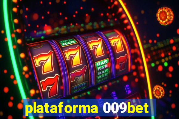 plataforma 009bet