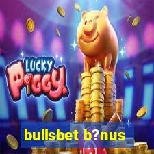 bullsbet b?nus