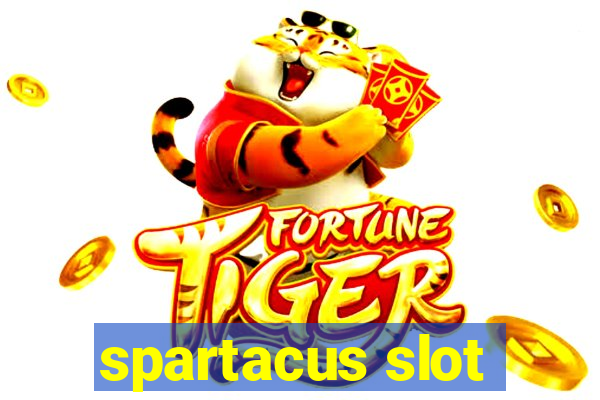 spartacus slot