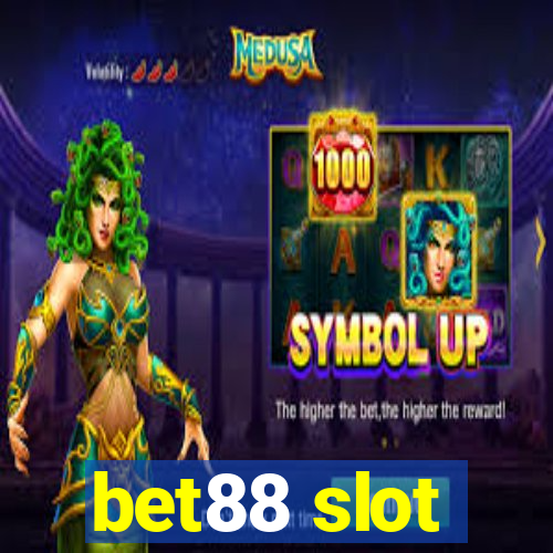 bet88 slot