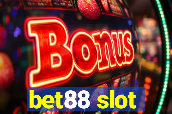 bet88 slot