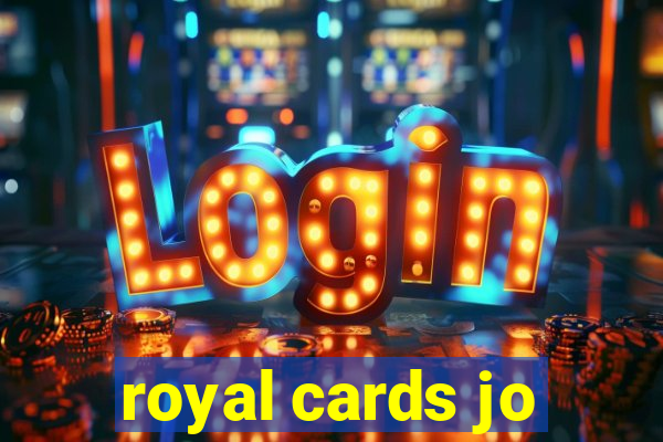 royal cards jo