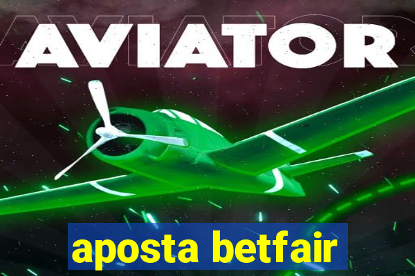 aposta betfair