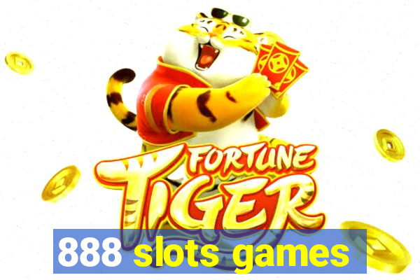 888 slots games