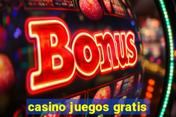 casino juegos gratis