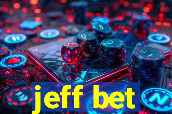 jeff bet