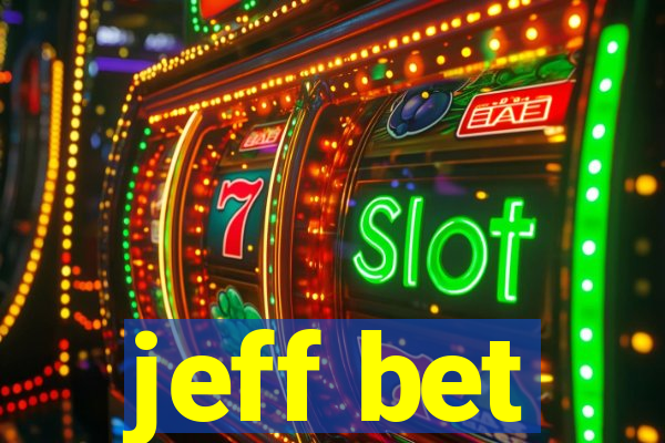 jeff bet