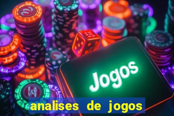 analises de jogos de futebol