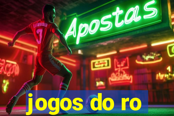 jogos do ro