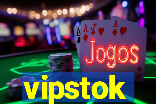 vipstok