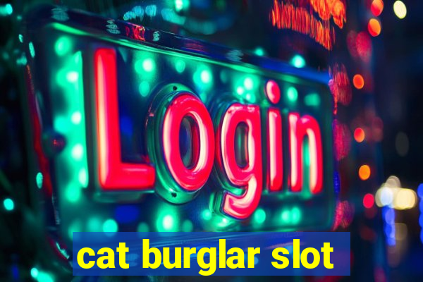 cat burglar slot