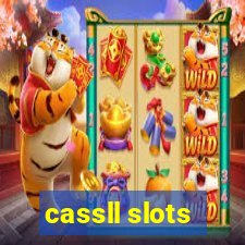 cassll slots