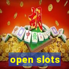 open slots