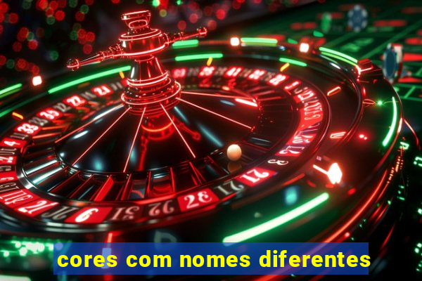 cores com nomes diferentes